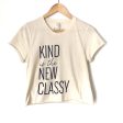 The Light Blonde Graphic  Kind Is The New Classy  AUTOGRAPHED Crop Tee- Size XS For Discount